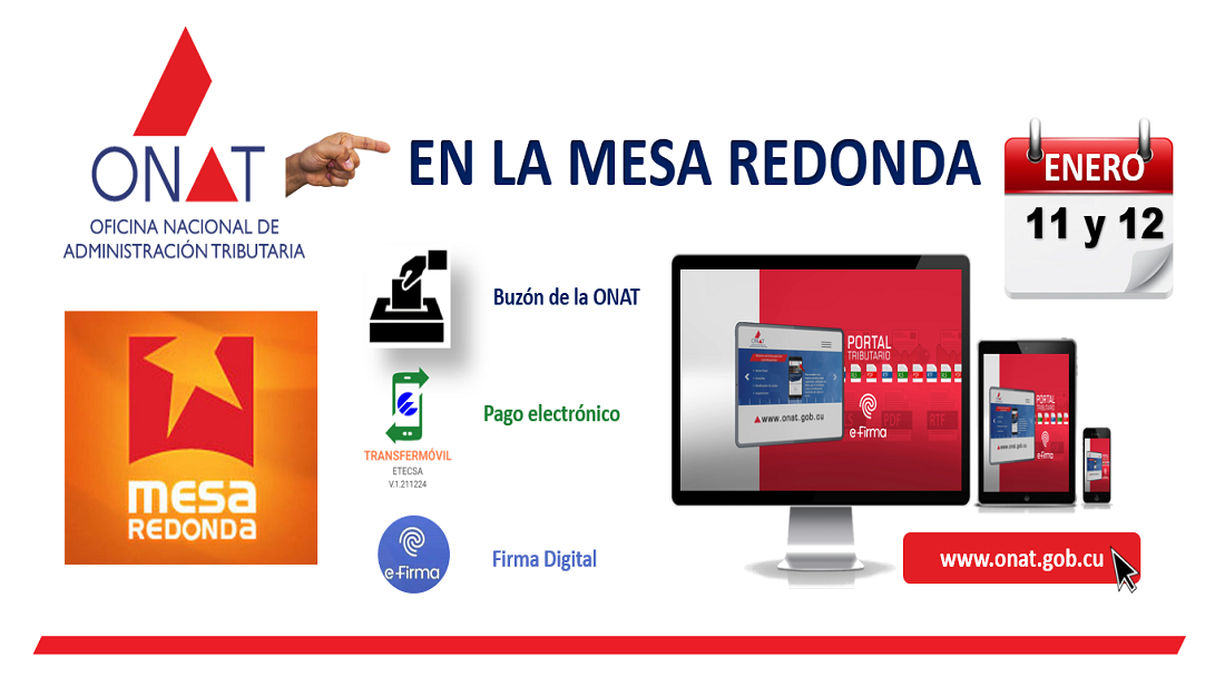 Comienza hoy Campaña de Declaración y Pago de Tributos 2022. Esto y más en la Mesa Redonda el 11 y 12 de enero.