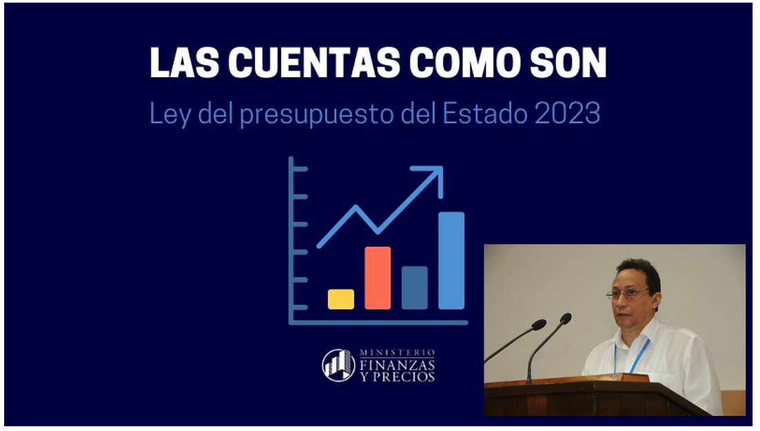 Las cuentas como son: Ley del presupuesto del Estado 2023