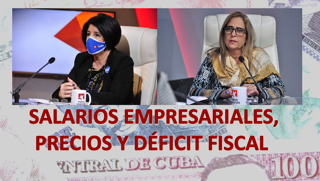 Ministras cubanas informan sobre salarios empresariales, precios y déficit fiscal en escenario de inflación