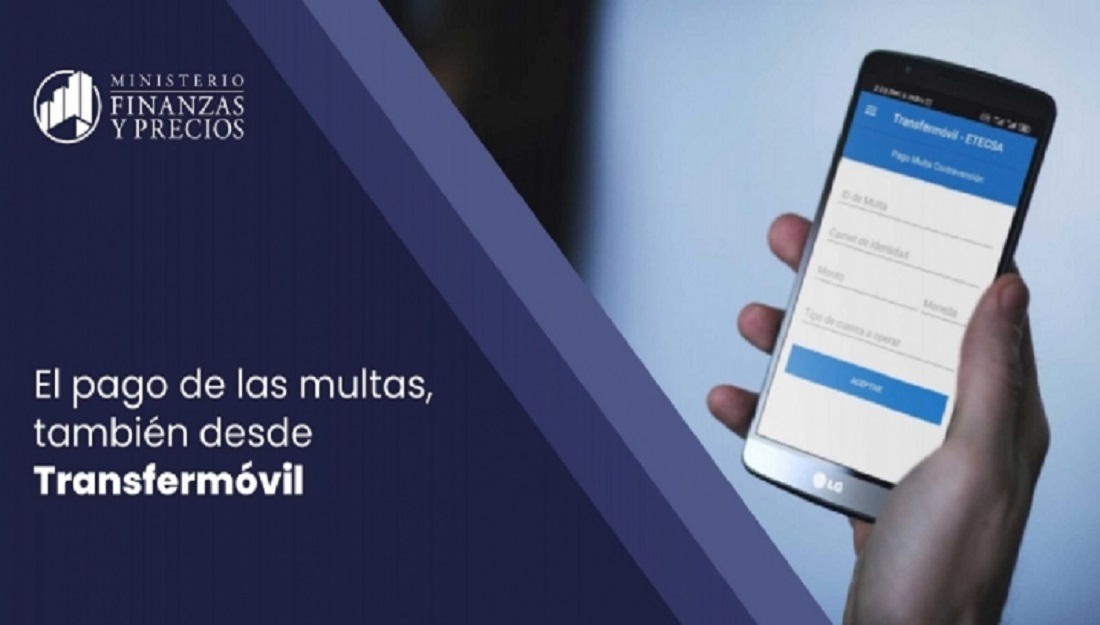 Revela MFP comportamiento del pago de multas por Transfermóvil, causas de los intentos no exitosos y cómo solucionarlo.