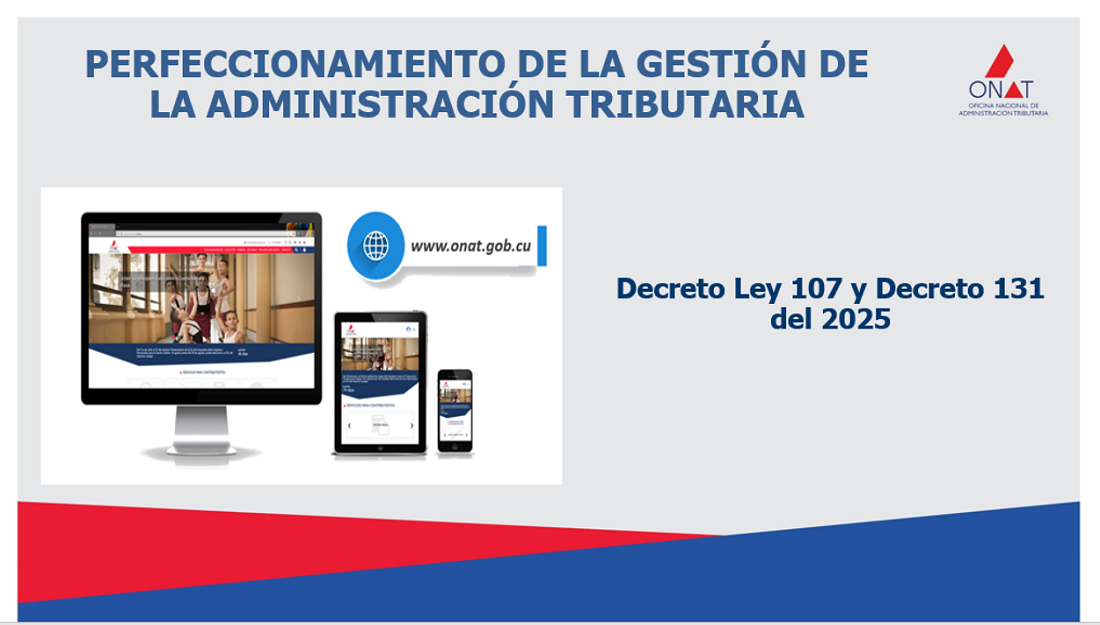 ONAT anuncia nuevos decretos para perfeccionar la gestión de la administración tributaria.